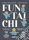 Fun Tai Chi. E-book. Formato EPUB ebook