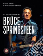 La grande storia di Bruce Springsteen. E-book. Formato EPUB ebook