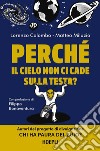 Perché il cielo non ci cade sulla testa?. E-book. Formato EPUB ebook