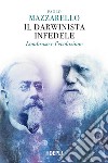 Il darwinista infedele: Lombroso e l'evoluzione. E-book. Formato EPUB ebook