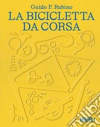 La bicicletta da corsa. E-book. Formato EPUB ebook