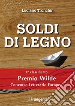 Soldi di legno. E-book. Formato EPUB ebook