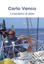 Il cacciatore di alisei. E-book. Formato EPUB ebook