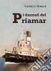 I dannati del Priamar. E-book. Formato EPUB ebook