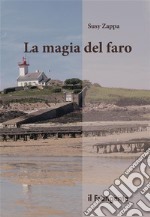 La magia del faro. E-book. Formato EPUB