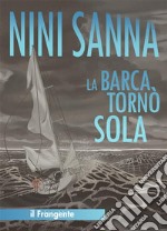 La barca tornò sola. E-book. Formato EPUB ebook