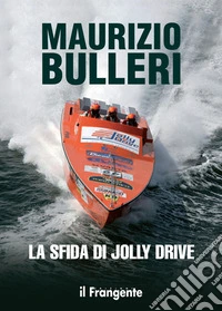 La sfida di Jolly Drive. E-book. Formato EPUB ebook
