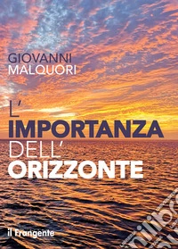 L'importanza dell'orizzonte. E-book. Formato EPUB ebook