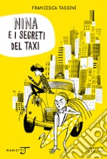 Nina e i segreti del taxi. E-book. Formato EPUB ebook