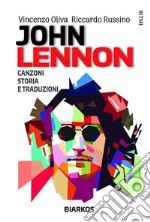 John LennonCanzoni storia e traduzioni. E-book. Formato EPUB ebook