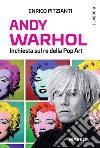 Andy WarholInchiesta sul re della Pop Art. E-book. Formato EPUB ebook