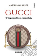 GucciUn impero del lusso made in Italy. E-book. Formato EPUB ebook