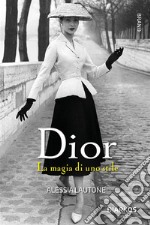 DiorLa magia di uno stile. E-book. Formato EPUB ebook