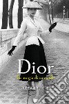 DiorLa magia di uno stile. E-book. Formato EPUB ebook di Alessia Lautone