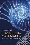 Le anime della matematicaDa Pitagora alle intelligenze artificiali. E-book. Formato EPUB ebook