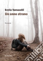 Un anno strano. E-book. Formato EPUB ebook