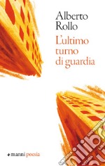 L'ultimo turno di guardia. E-book. Formato EPUB ebook