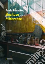 Una luce differente. E-book. Formato EPUB