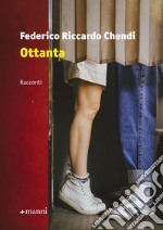 Ottanta. E-book. Formato EPUB ebook