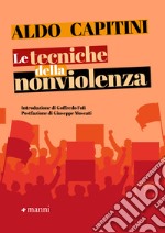 Le tecniche della nonviolenza. E-book. Formato EPUB ebook