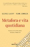 Metafora e vita quotidiana. E-book. Formato EPUB ebook di George Lakoff
