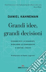 Grandi idee, grandi decisioni. E-book. Formato EPUB