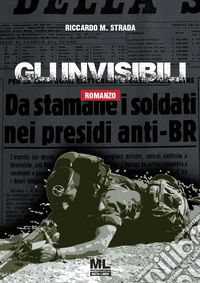 Gli invisibili. E-book. Formato EPUB ebook