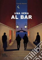 Una sera al Bar. E-book. Formato EPUB ebook