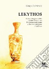 LekythosPoesie e disegni a matita ispirati a Omero, alle Postomeriche di Quinto di Smirne e alla poesia di Licòfrone. E-book. Formato EPUB ebook di GIorgio De Michele