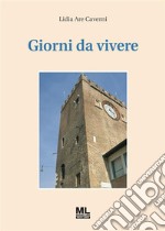 Giorni da vivere. E-book. Formato EPUB ebook