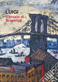 LuigiIl prozio di Brooklyn. E-book. Formato EPUB ebook