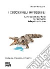 I coccodrilli impossibiliLa tentazione autoritaria nel metaverso della politica italiana. E-book. Formato EPUB ebook di Giuliano Ramazzina