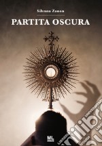 Partita Oscura. E-book. Formato EPUB