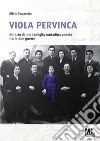 Viola PervincaRitratto di una famiglia contadina veneta tra le due guerre. E-book. Formato EPUB ebook