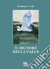 Il signore della valle. E-book. Formato EPUB ebook