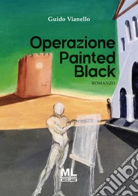 Operazione Painted Black. E-book. Formato EPUB ebook