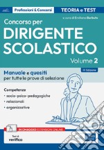 [EBOOK] Concorso DIRIGENTE SCOLASTICO volume 2: MANUALE e QUESITI Competenze socio-psico-pedagogiche, relazionali e organizzative del DS. E-book. Formato EPUB ebook