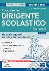 [EBOOK] Concorso DIRIGENTE SCOLASTICO volume 2: MANUALE e QUESITI Competenze socio-psico-pedagogiche, relazionali e organizzative del DS. E-book. Formato EPUB ebook