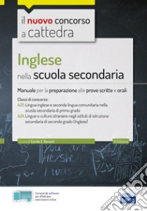 Inglese nella scuola secondaria: Manuale per prove scritte e orali classi A25 e A24. E-book. Formato EPUB ebook di Angelo Ferrillo