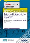 Test commentati matematica e fisica: Ampia raccolta di quesiti a risposta multipla. E-book. Formato EPUB ebook