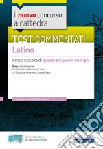 Test commentati Latino: Ampia raccolta di quesiti a risposta multipla. E-book. Formato EPUB ebook