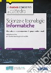 Scienze e tecnologie Informatiche: Manuale per prove scritte e orali classe A41 (A042). E-book. Formato EPUB ebook