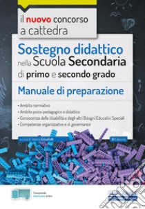 Concorso a cattedra Sostegno didattico Scuola secondaria 2020: Manuale per la preparazione al concorso per sostegno didattico nella scuola secondaria. E-book. Formato EPUB ebook di Valeria  Crisafulli