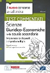 Test commentati Scienze Giuridico-Economiche nella scuola secondaria: Ampia raccolta di quesiti a risposta multipla. E-book. Formato EPUB ebook