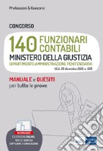 Concorso 140 Funzionari Contabili Ministero della Giustizia - Amministrazione Penitenziaria: Per la preparazione a tutte le prove d'esame. E-book. Formato EPUB ebook