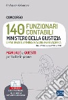 Concorso 140 Funzionari Contabili Ministero della Giustizia - Amministrazione Penitenziaria: Per la preparazione a tutte le prove d'esame. E-book. Formato EPUB ebook