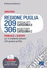 Concorsi RIPAM Regione Puglia - 209 Specialisti cat. D e 306 Assistenti cat. C: Teoria e test sulle materie comuni per la prova scritta. E-book. Formato EPUB ebook