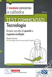 Test commentati Tecnologia: Ampia raccolta di quesiti a risposta multipla. E-book. Formato EPUB ebook di D. Carchedi