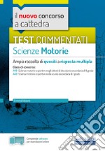 Test commentati Scienze motorie: Ampia raccolta di quesiti a risposta multipla. E-book. Formato EPUB ebook