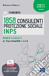 Concorso 1858 Consulenti protezione Sociale (CPS) INPS: Manuale e quesiti per le prove scritte e l'orale. E-book. Formato EPUB ebook